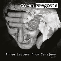 Goran Bregovic Three Letters From Sarajevo - Vinyl
